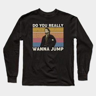 Lethal Weapon Do You Really Wanna Jump Vintag Long Sleeve T-Shirt